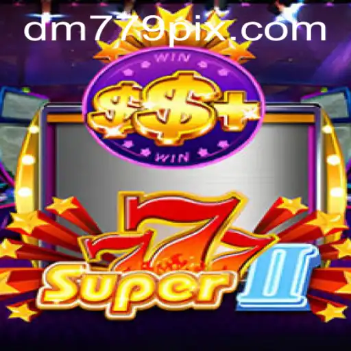 Explorando o Universo de Super777II: Um Guia Completo